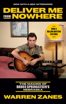 Deliver Me from Nowhere: The Making of Bruce Springsteen's Nebraska