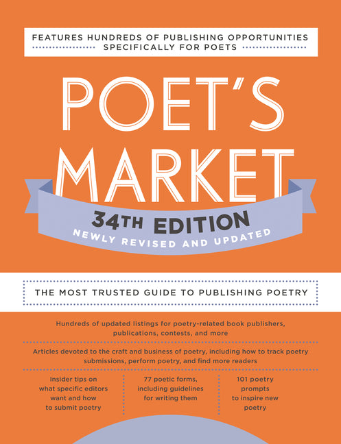 Poet's Market 34th Edition: The Most Trusted Guide to Publishing Poetry