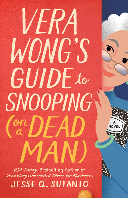 Vera Wong's Guide to Snooping (on a Dead Man)