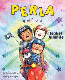 Perla Y El Pirata (Perla and the Pirate Spanish Edition)