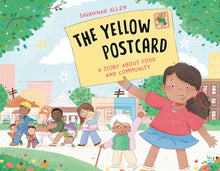 The Yellow Postcard: A Story about Food and Community
