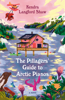 The Pillagers' Guide to Arctic Pianos