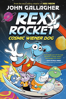 Rex Rocket: Cosmic Wiener Dog: (A Graphic Novel)