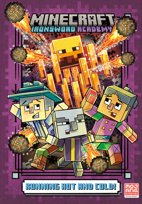 Running Hot and Cold! (Minecraft Ironsword Academy #3)