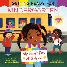 Getting Ready for Kindergarten: A First Day of School Book