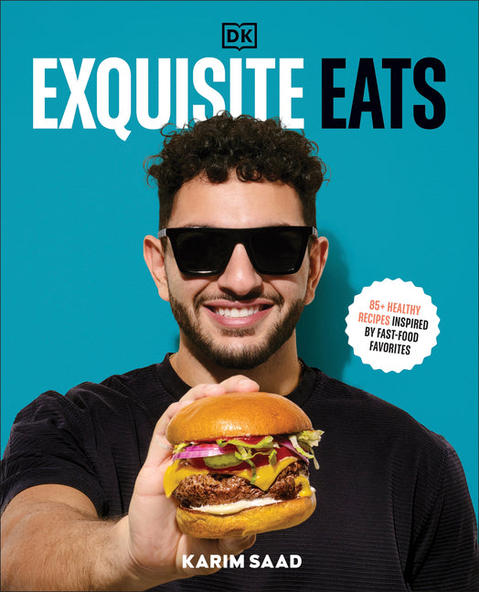 Exquisite Eats: 85+ Healthy Recipes Inspired by Fast-Food Favorites