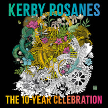 Kerby Rosanes: The 10-Year Celebration