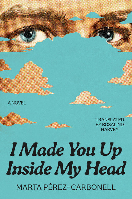 I Made You Up Inside My Head