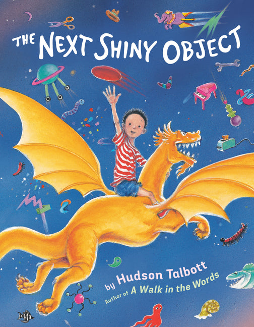 The Next Shiny Object