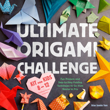 Ultimate Origami Challenge Kit for Kids 8-12: Fun Projects and Step-By-Step Folding Techniques to Go from Novice to Pro (90 Paper Sheets / 30 Projects