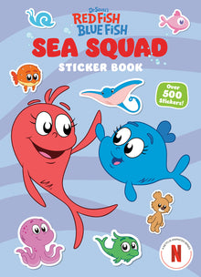 Sea Squad Sticker Book (Dr. Seuss's Red Fish Blue Fish): A Sticker and Activity Book for Kids