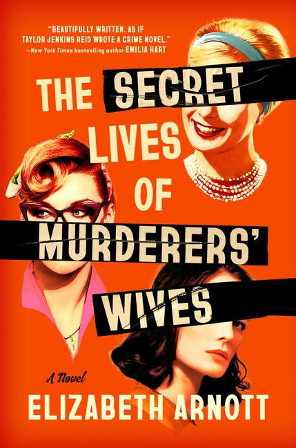 The Secret Lives of Murderers' Wives: A GMA Book Club Pick