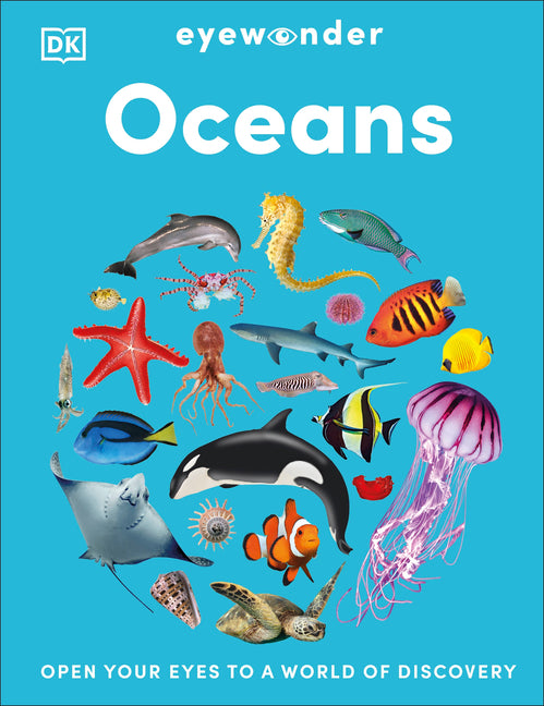 Eyewonder Oceans: Open Your Eyes to a World of Discovery