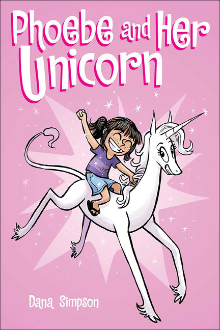 Phoebe and Her Unicorn: A Heavenly Nostrils Chronicle