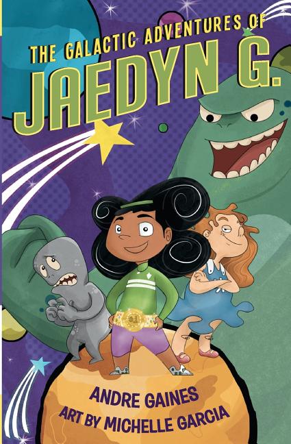 The Galactic Adventures of Jaedyn G.