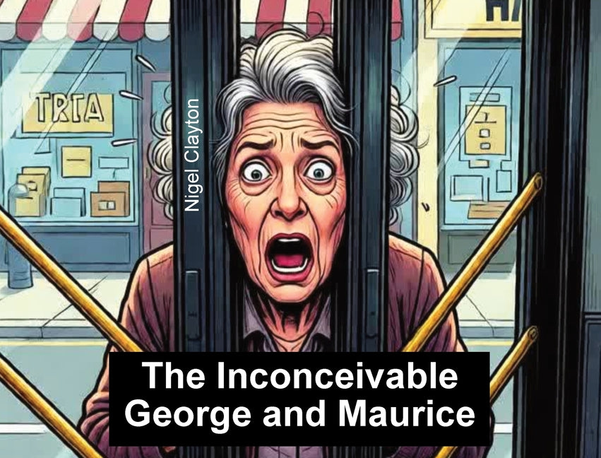 The Inconceivable George and Maurice