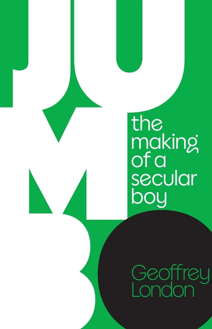 Jumbo: the Making of a Secular Boy
