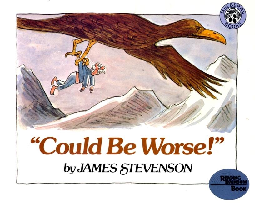 "could Be Worse!"