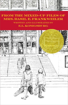 From the Mixed-Up Files of Mrs. Basil E. Frankweiler