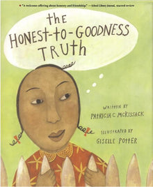 The Honest-To-Goodness Truth