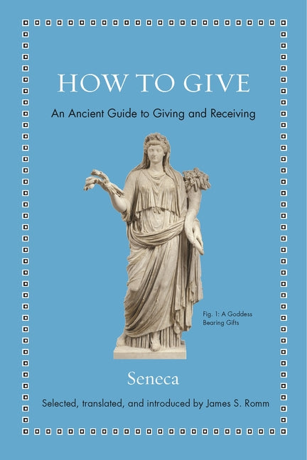 How to Give: An Ancient Guide to Giving and Receiving