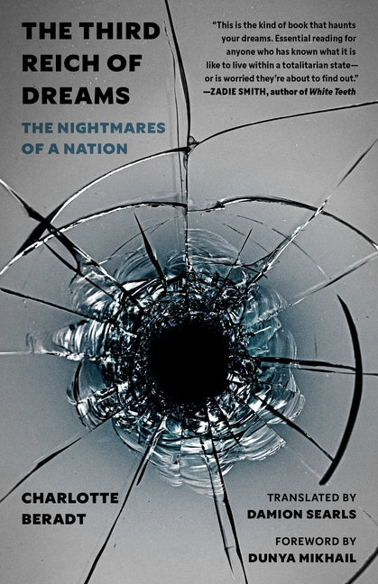 The Third Reich of Dreams: The Nightmares of a Nation