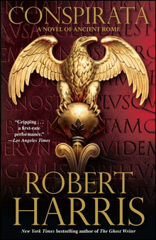 Conspirata: A Novel of Ancient Rome
