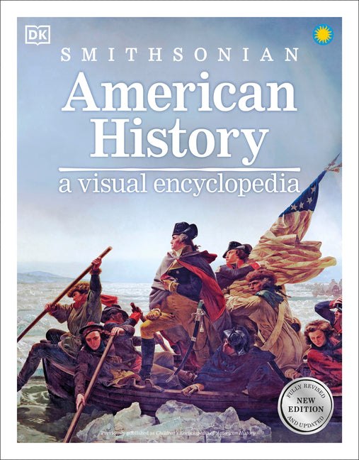 American History: A Visual Encyclopedia of United States History