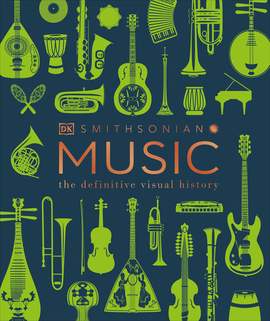 Music: The Definitive Visual History