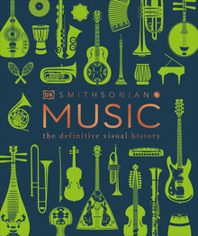 Music: The Definitive Visual History