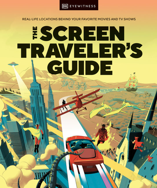 The Screen Traveler's Guide: Real-Life Locations Behind Your Favorite Movies and TV Shows