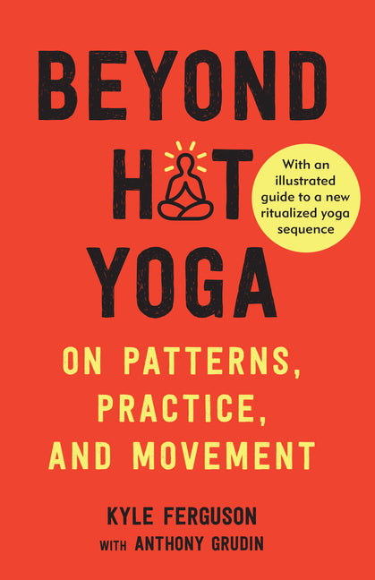 How to Fall in Love with Yoga: Move. Breathe. Connect.