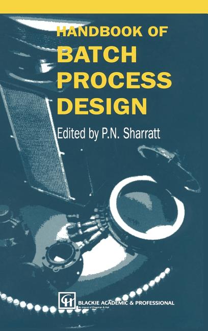 Handbook of Batch Process Design