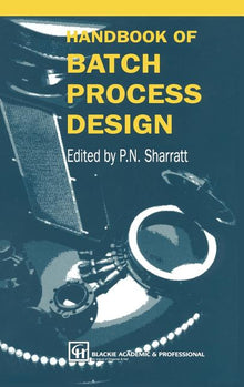 Handbook of Batch Process Design