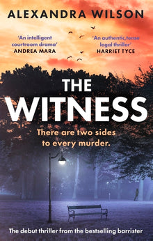 The Witness: The Most Authentic, Twisty Legal Thriller, from the Barrister Author of in Black and White