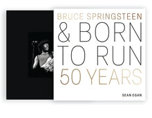 Bruce Springsteen and Born to Run: 50 Years