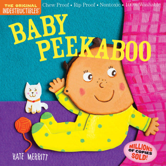 Indestructibles (the Original): Baby Peekaboo: Chew Proof - Rip Proof - Nontoxic - 100% Washable (Book for Babies, Newborn Books, Safe to Chew)