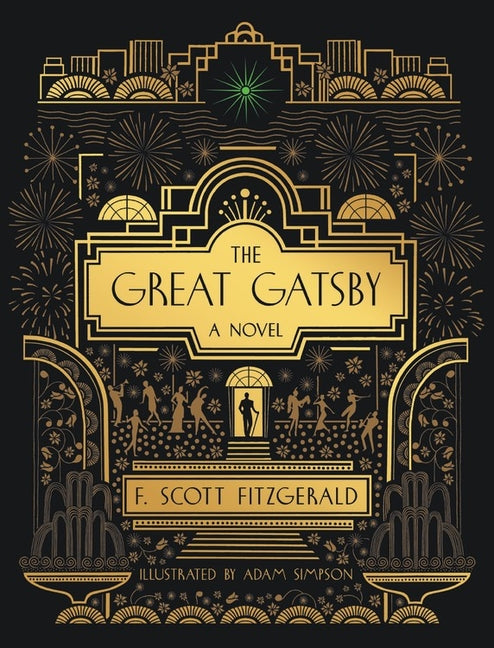 The Great Gatsby: A Novel: Deluxe Illustrated Edition