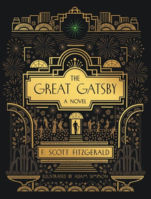 The Great Gatsby: A Novel: Deluxe Illustrated Edition