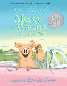 Mercy Watson Goes for a Ride: (A Funny and Heartwarming Chapter Book about a Lovable, Toast-Eating Pig - Perfect for Early Readers and Kids Ages 5-7 i