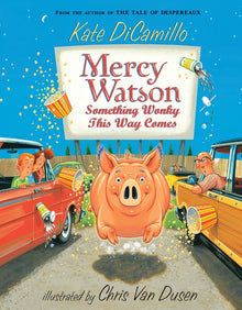 Mercy Watson: Something Wonky This Way Comes: (A Funny and Heartwarming Chapter Book about a Lovable, Toast-Eating Pig - Perfect for Early Readers and