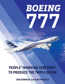 Boeing 777: People Working Together to Produce the Triple Seven
