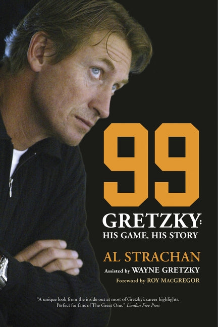 99: Gretzky: His Game, His Story