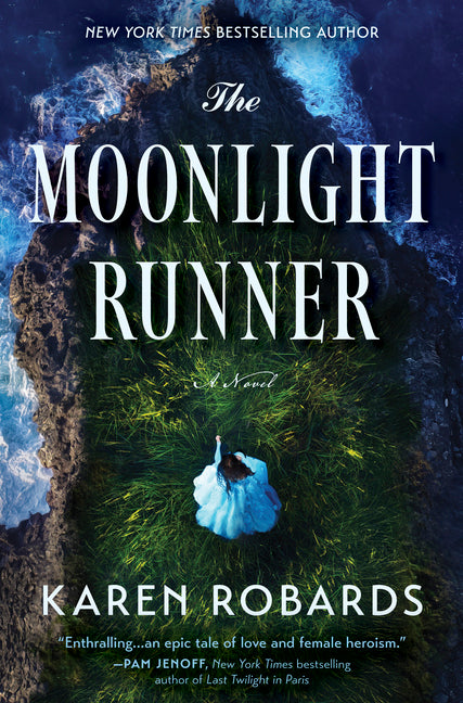 The Moonlight Runner: A Gripping Historical Novel of Survival, Bravery, and Romance