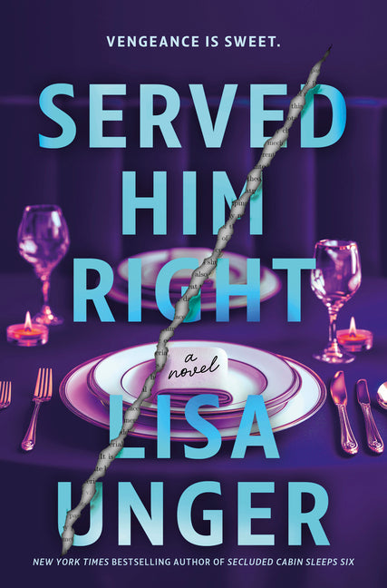Served Him Right: A Twisted Thriller of Betrayal, Vengeful Murder, and Long-Buried Secrets