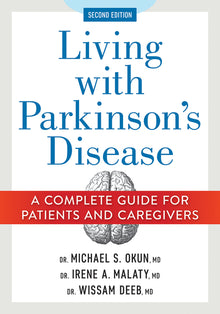 Living with Parkinson's Disease: A Complete Guide for Patients and Caregivers