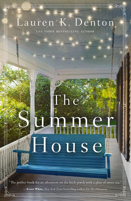 The Summer House: A Charming Southern Novel Featuring Found Family, Sweet Romance, and a Cozy Coastal Setting