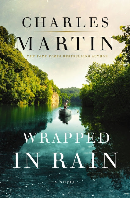 Wrapped in Rain: A Hopeful Southern Novel