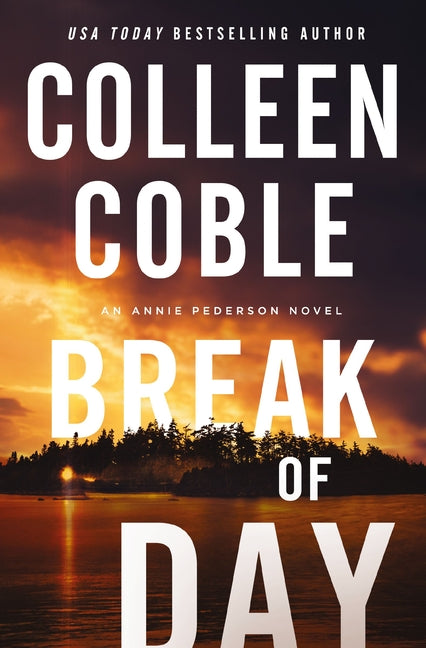 Break of Day: A Second-Chance Slow-Burn Romantic Suspense Series with Secrets That Will No Longer Stay Buried