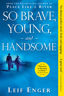 So Brave, Young, and Handsome